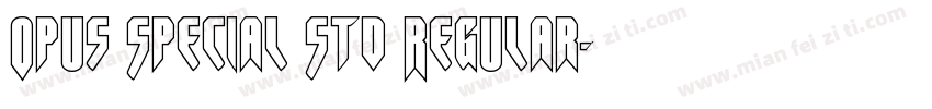 Opus Special Std Regular字体转换